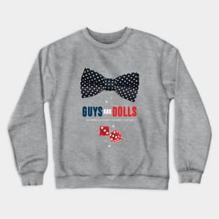 Guys and Dolls - Alternative Movie Poster Crewneck Sweatshirt